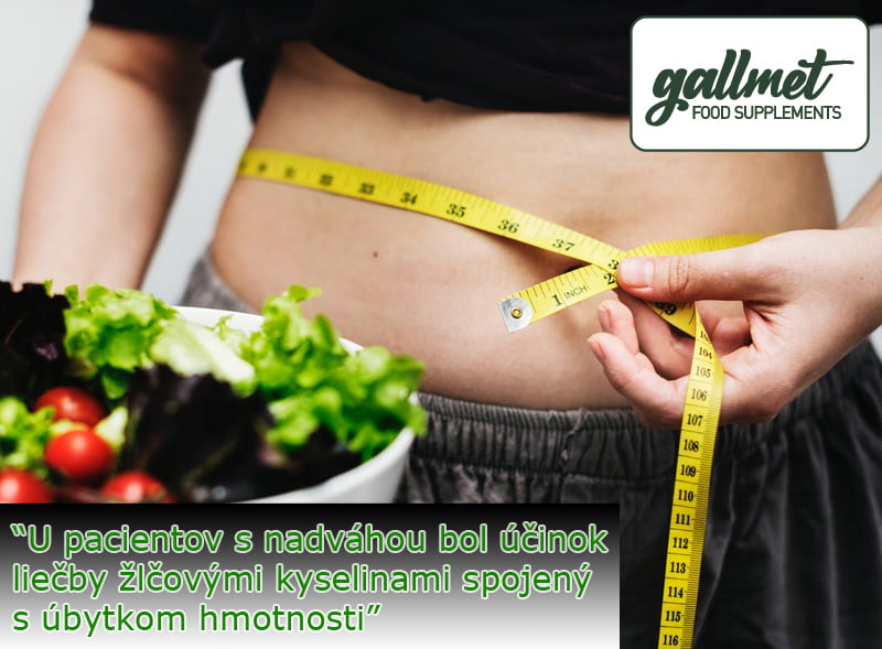 Účinok kapsúl Gallmet s obsahom kyseliny žlčovej na chudnutie.